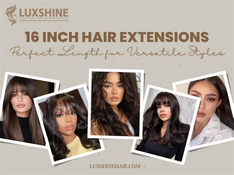 16 Inch Hair: The Perfect Length for Versatile Styles and Effortless Elegance