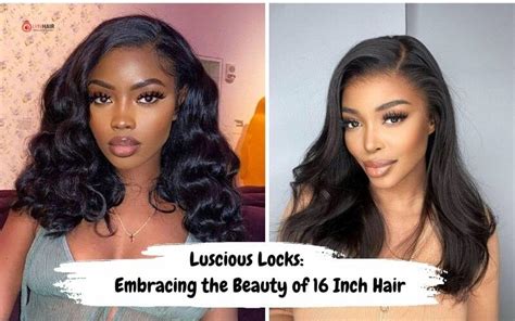 16-Inch Extensions: Unlock Luscious Lengths