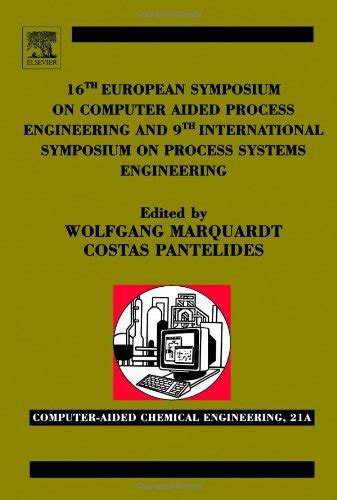 16th European Symposium on Computer Aided Process Engineering and 9th International Symposium on Pro PDF