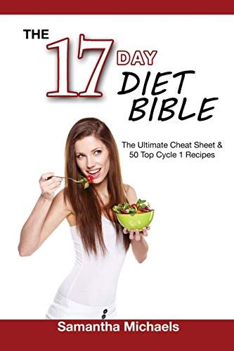 17 day diet bible the ultimate cheat sheet and 50 top cycle 1 recipes with diet diary and workout planner Epub