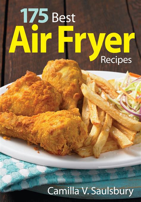 175 Best Air Fryer Recipes Doc