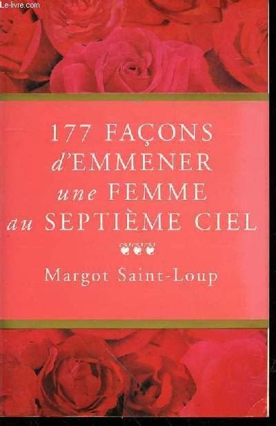 177 Facons DEmmener Une Femme Au 7e Ciel (French Edition) Ebook Epub