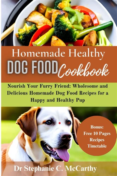 18 Healthy Homemade Dog Food Recipes to Nourish Your Furry Friend