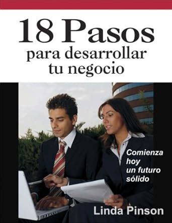 18 pasos para desarrollar tu negocio spanish edition Epub