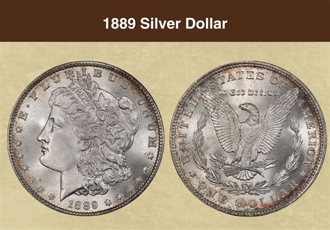 1889 Dollar Coin Value: A Comprehensive Guide to Rare and Valuable Coins