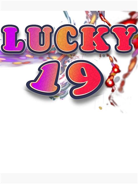 19 Uniquely Fortunate Wonders: A Comprehensive Exploration of Lucky 19