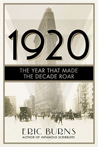 1920: The Year That Made The Decade Roar Ebook PDF