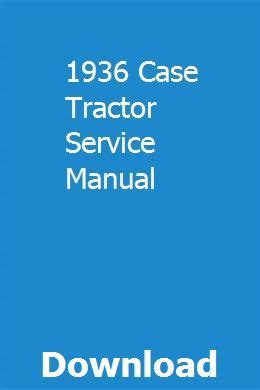 1936 case tractor service manual pdf Reader