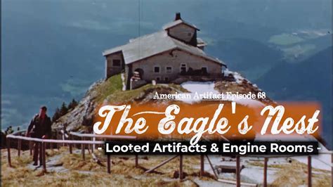 1940s-1960s: The Eagles' Nest