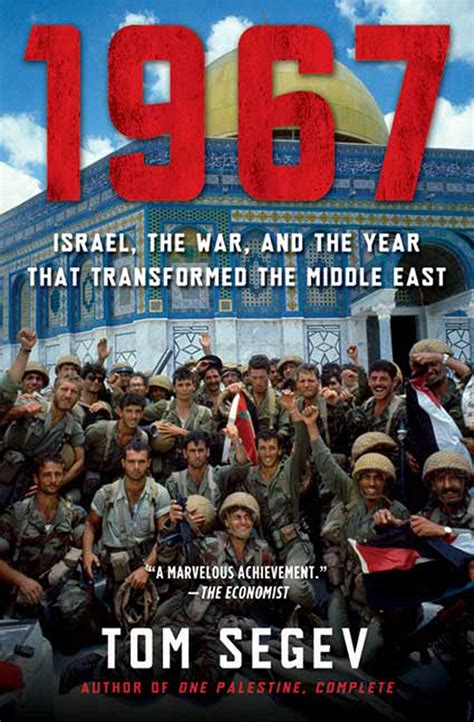 1967 Israel the War and the Year that Transformed the Middle East