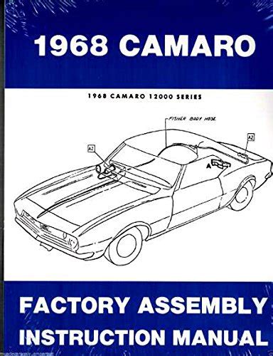 1968 camaro factory assembly instruction manual Kindle Editon