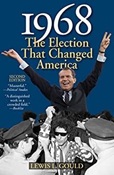 1968 the election that changed america american ways series Kindle Editon