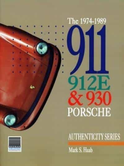 1974 1989 911 912e and 930 porsche authenticity Reader