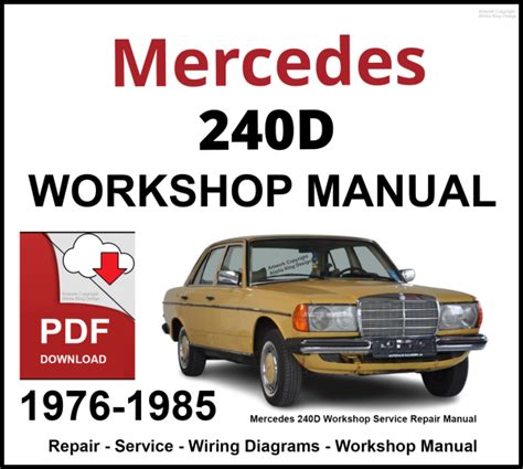 1977 MERCEDES 240D FACTORY SERVICE MANUAL Ebook Kindle Editon