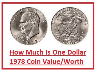 1978 One Dollar Coin Value: A Comprehensive Guide