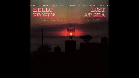 1979: "Hello People" - Lost at Sea