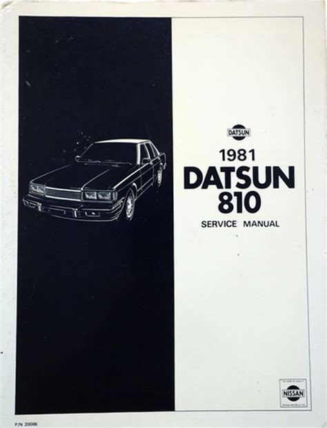 1981 Datsun 810 Service Manual: Model 910 Series Ebook Reader