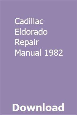 1982 cadillac eldorado repair manual Reader