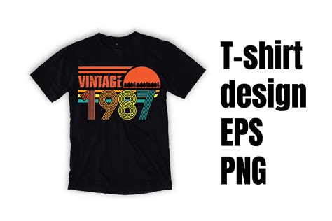 1987 T-Shirt: A Nostalgic Journey Through Time