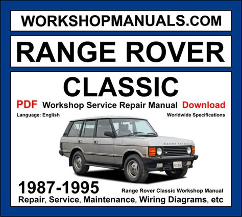 1990 1995 classic range rover workshop manual Reader