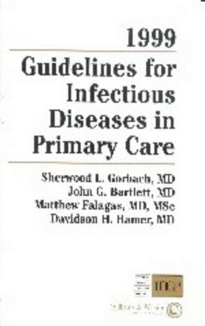 1999, Guidelines for Infectious Diseases in Primary Care Kindle Editon