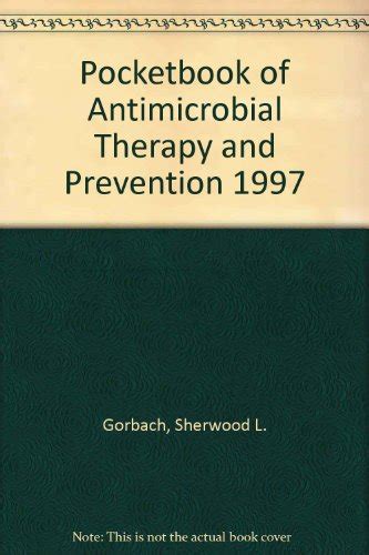 1999, Pocket Book of Antimicrobial Therapy and Prevention Reader