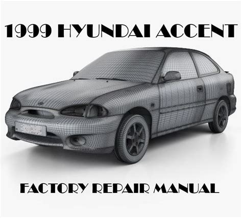 1999 hyundai accent repair manual Kindle Editon