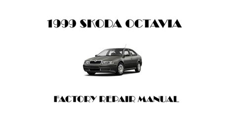 1999 skoda octavia repair manual pdf Reader