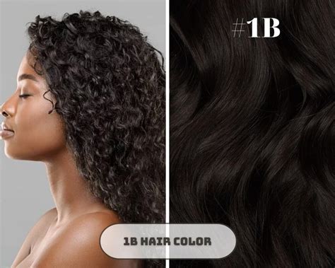 1b Hair Color: A Guide to its Beauty and Versatility