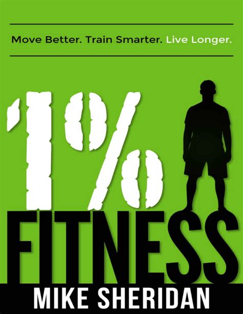 1percent fitness move better train smarter live longer Kindle Editon