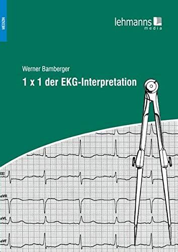 1x1 ekg interpretation werner bamberger Reader