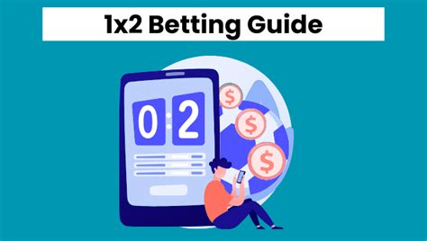 1x2 Bet: Your Ultimate Guide to Online Betting