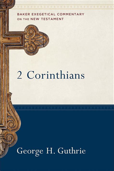 2 Corinthians Baker Exegetical Commentary on the New Testament PDF