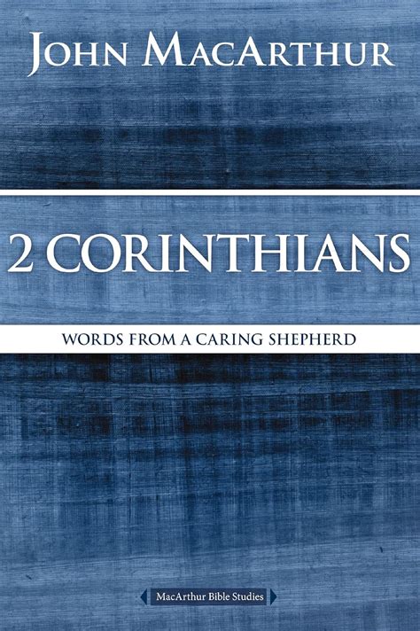 2 Corinthians Words from a Caring Shepherd MacArthur Bible Studies Epub