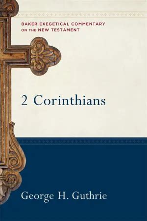 2 corinthians baker exegetical commentary on the new testament Doc