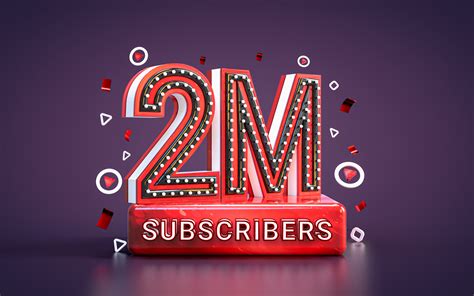 2 million subscribers