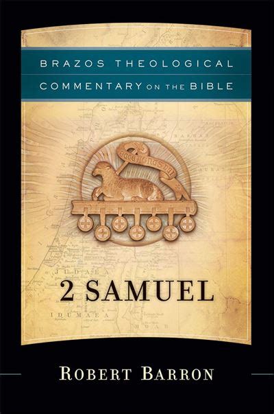 2 samuel brazos theological commentary on the bible Kindle Editon