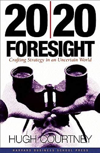 20/20 Foresight Crafting Strategy in an Uncertain World 1st edition PDF