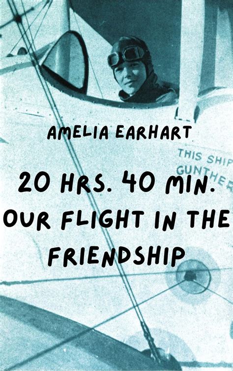 20 Hours 40 Min Our Flight in the Friendship Epub