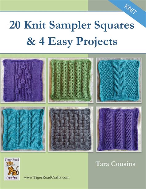 20 Knit Sampler Squares and 4 Easy Projects Tiger Road Crafts Volume 7 Kindle Editon