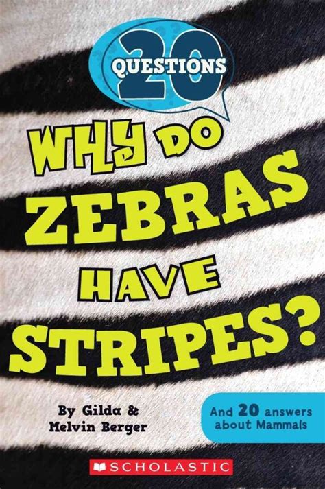 20 Questions 2 Why Do Zebras Have Stripes