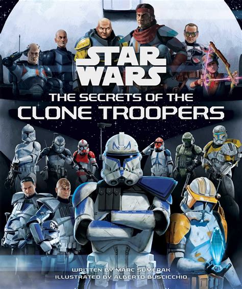 20 Secrets of the Clone Troopers You Probably Didn't Know