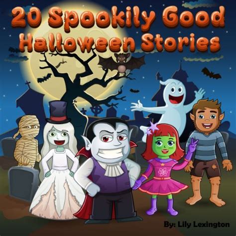 20 Spookily Good Halloween Stories for Kids 3-7 PDF