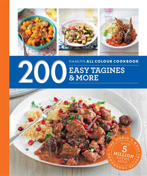 200 Easy Tagines and More Hamlyn All Colour Cookbook Hamlyn All Colour Cookery Doc