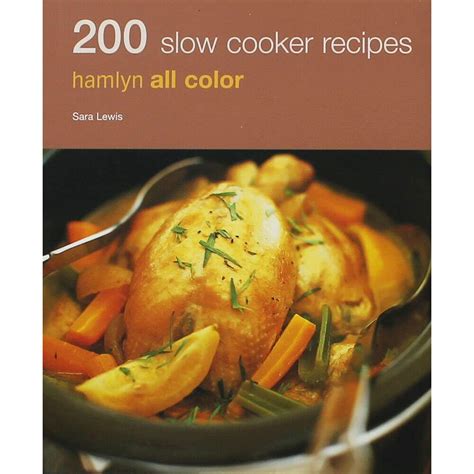 200 Slow Cooker Recipes Hamlyn All Color Kindle Editon