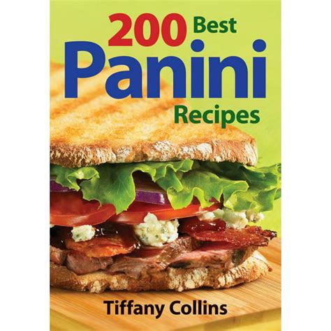 200 best panini recipes Reader