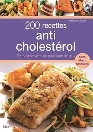 200 recettes anti ge fr d rique chevalier Doc