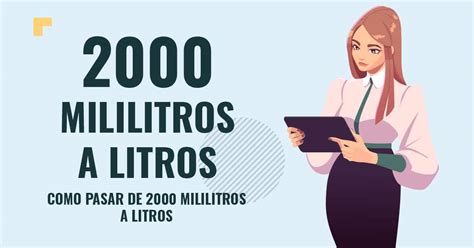 2000 Mililitros: A Comprehensive Exploration