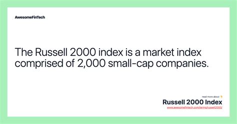 2000 Russell 2000 Index Companies: Growth, Value, and the Power of Small Caps