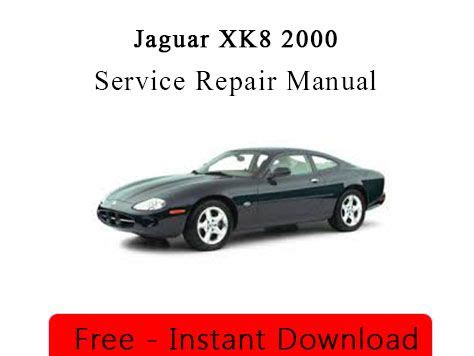 2000 jaguar xk8 workshop manual Kindle Editon